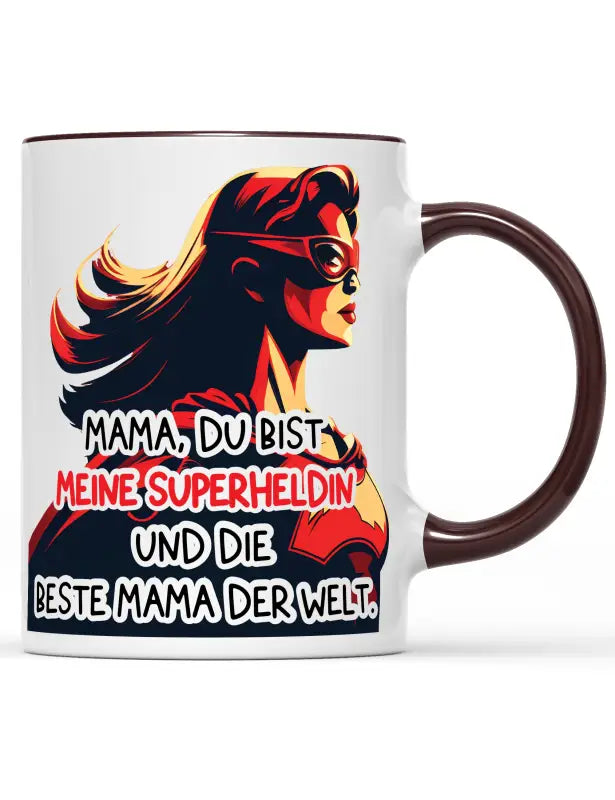 
                      
                        Mama du bist meine Superheldin und die beste der Welt. Tasse - Braun
                      
                    