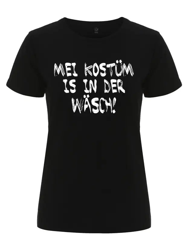 
                      
                        Mei Kostüm is in der Wäsch Damen T - Shirt - S / Schwarz
                      
                    