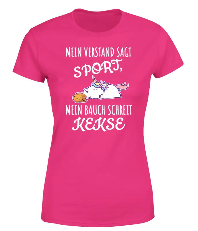 
                      
                        Mein Verstand sagt Sport Bauch Kekse T - Shirt Damen - S / Bright Pink
                      
                    