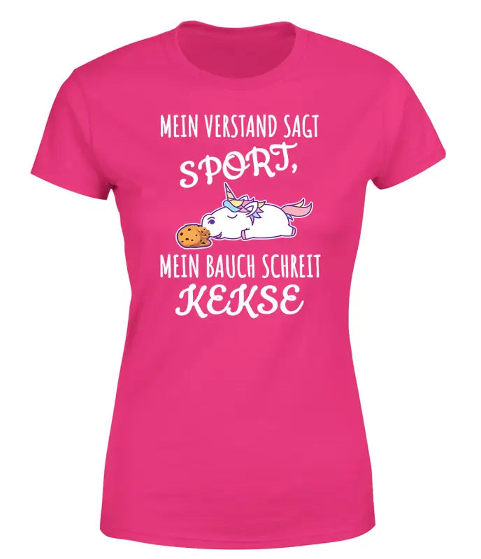 Mein Verstand sagt Sport Bauch Kekse T - Shirt Damen - S / Bright Pink