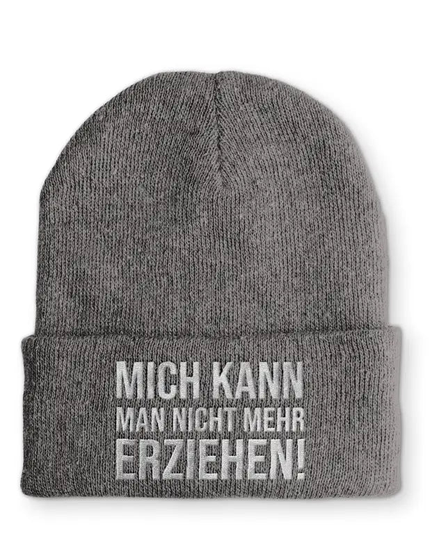 
                      
                        Mich kann man nicht mehr erziehen! Statement Beanie Mütze mit Spruch - Grey
                      
                    