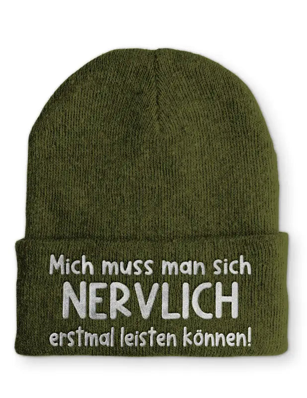 
                      
                        Mich muss man sich NERVLICH erstmal leisten können Statement Beanie Mütze mit Spruch - Olive
                      
                    