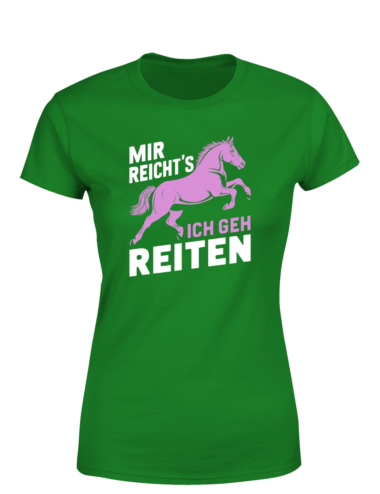 Mir reicht´s ich geh Reiten Damen T-Shirt - tshirtladen