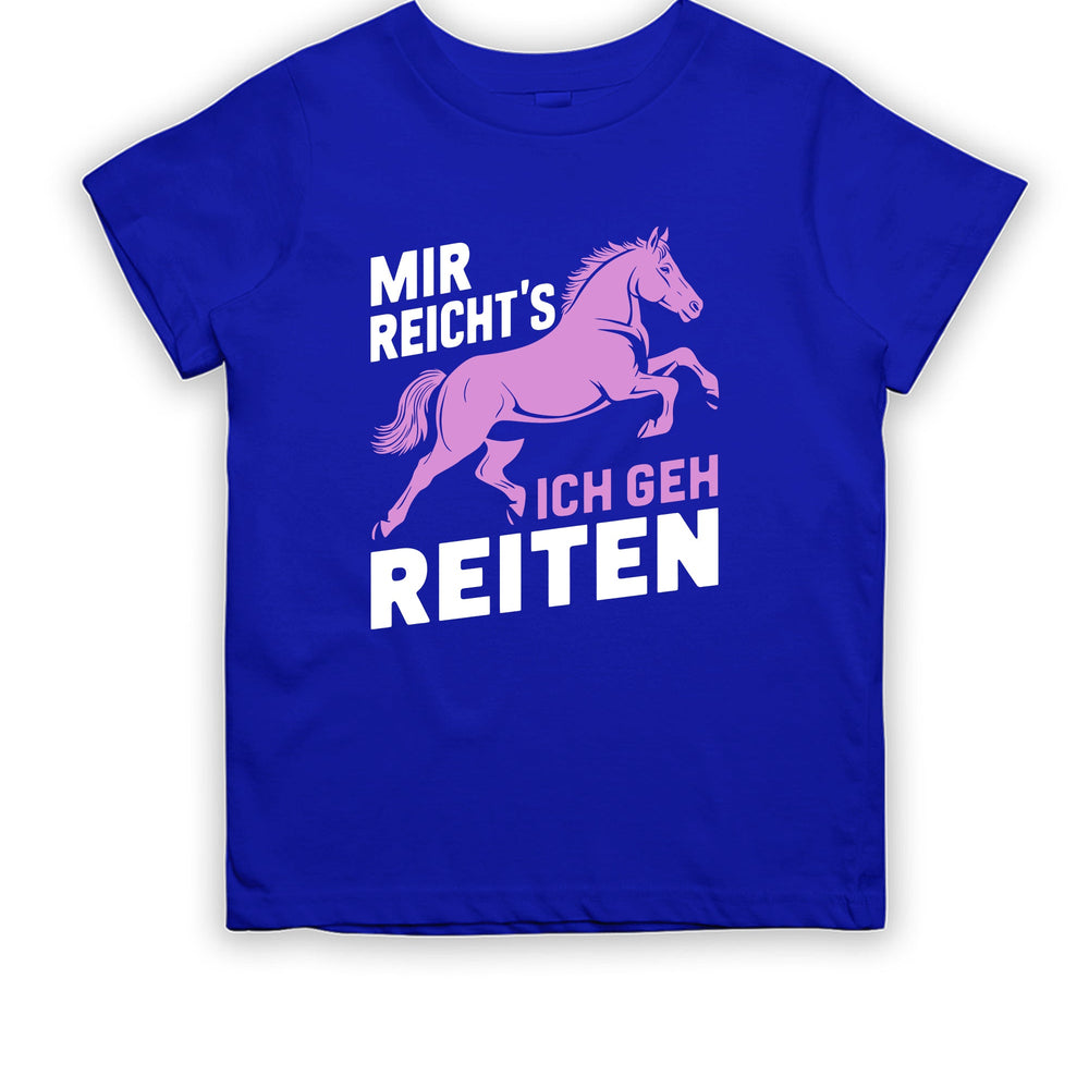 
                      
                        Mir reicht´s ich geh Reiten Kinder T-Shirt - tshirtladen
                      
                    