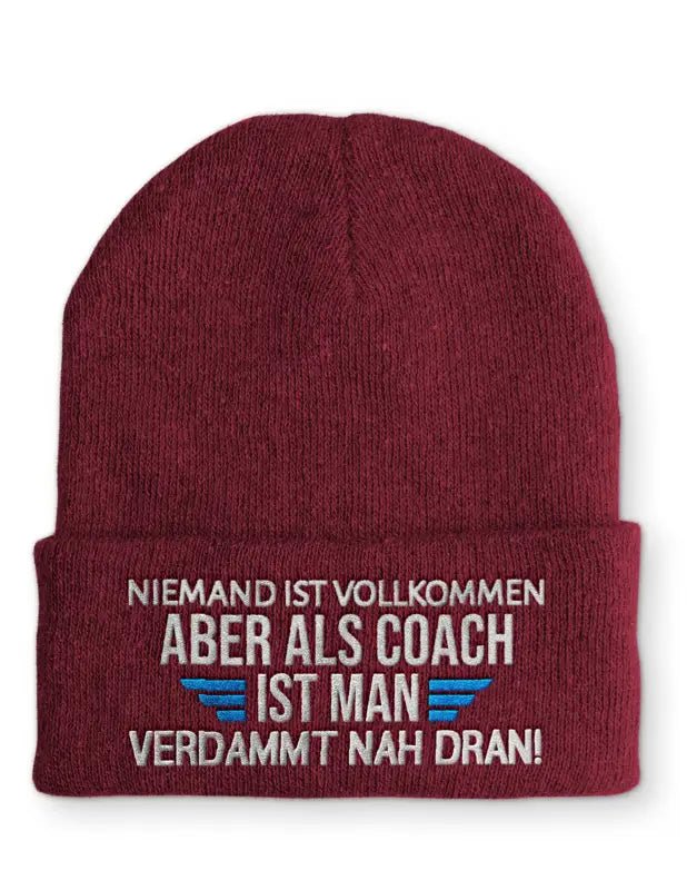 Niemand ist vollkommen aber als Coach ist man verdammt nah dran! Statement Beanie Mütze mit Spruch - tshirtladen - Mütze