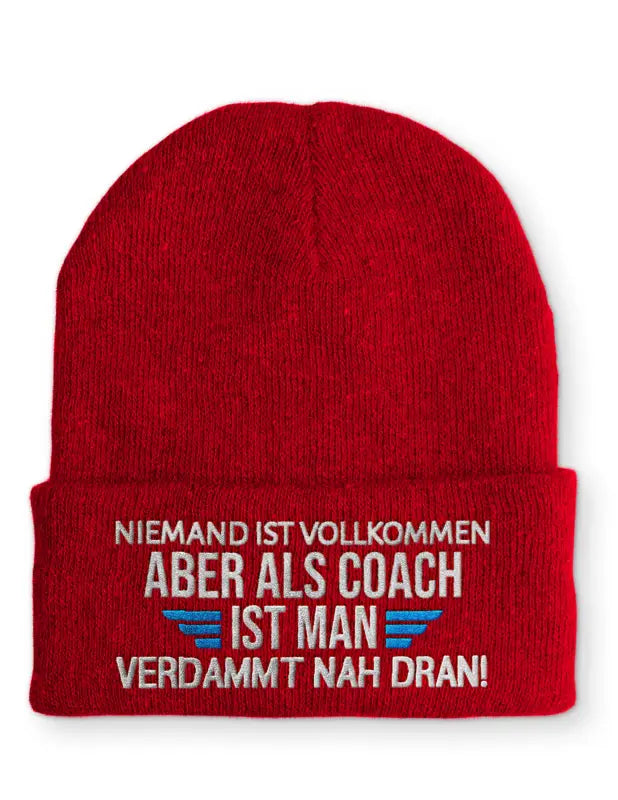 
                      
                        Niemand ist vollkommen aber als Coach man verdammt nah dran! Statement Beanie Mütze mit Spruch - Rot
                      
                    