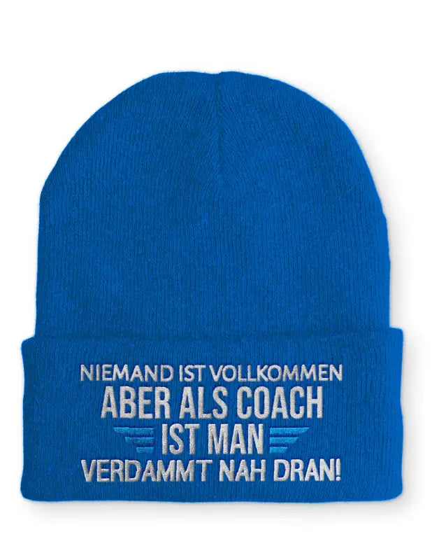 
                      
                        Niemand ist vollkommen aber als Coach man verdammt nah dran! Statement Beanie Mütze mit Spruch - Royal
                      
                    