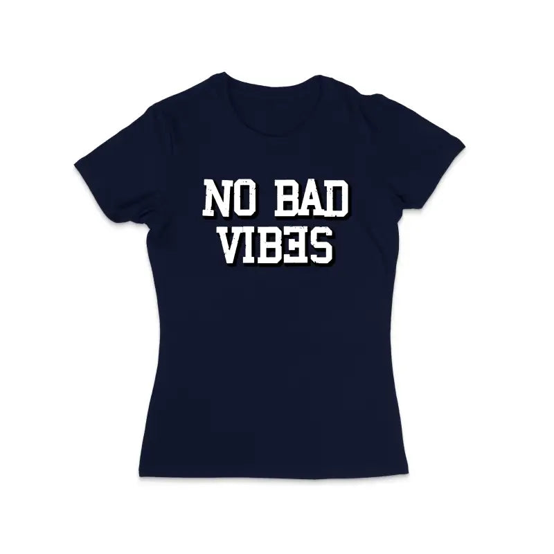 No Bad Vibes Statement Damen T - Shirt - S / Navy