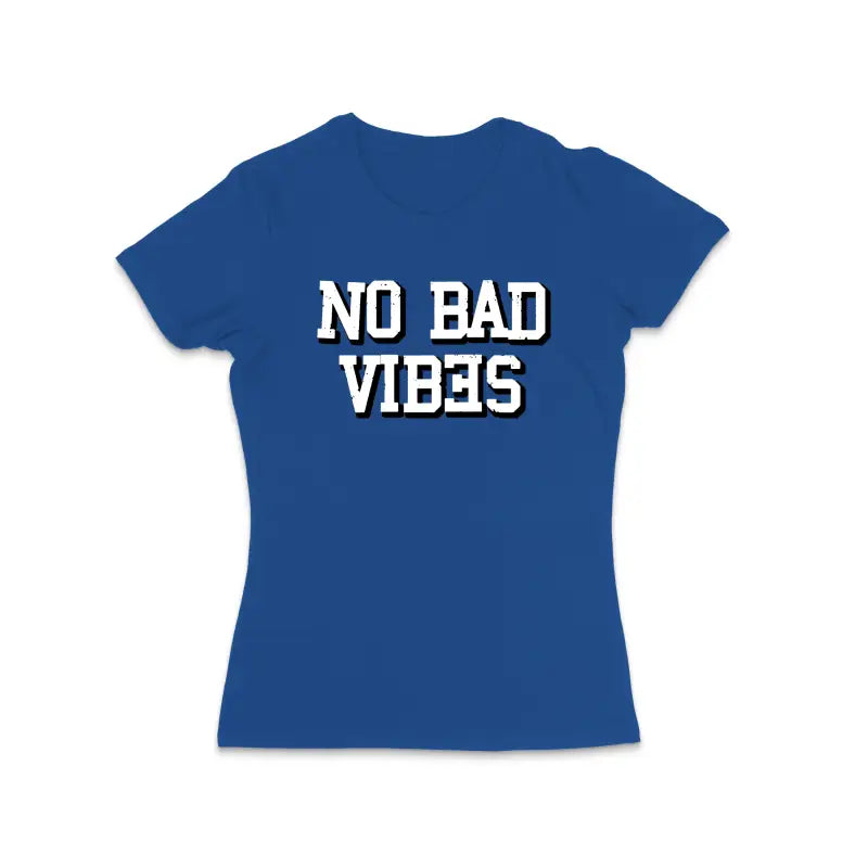 No Bad Vibes Statement Damen T - Shirt - S / Royal