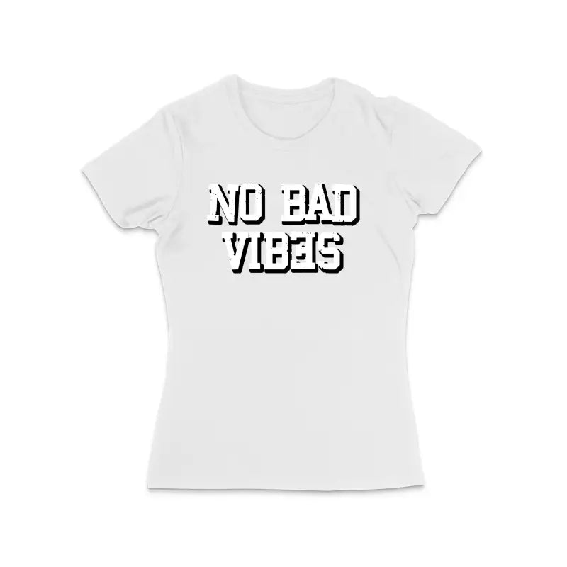 No Bad Vibes Statement Damen T - Shirt - S / Weiss