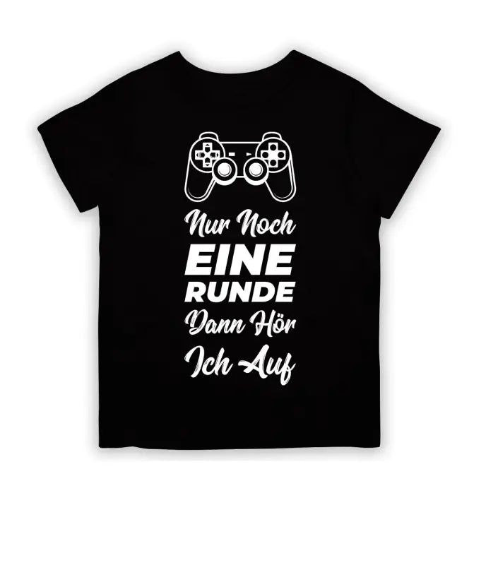 Nur noch eine Runde dann hör ich auf T - Shirt Kinder - 104 - 110 / Schwarz