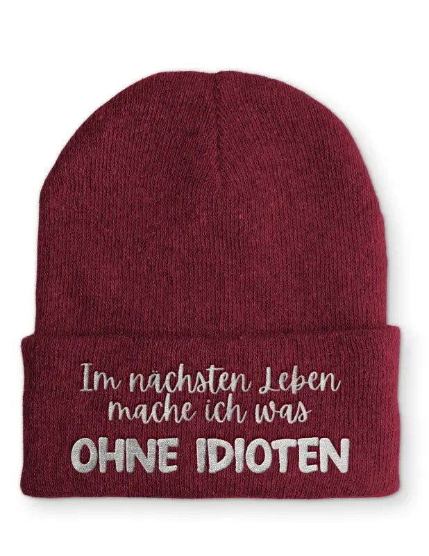 
                      
                        Ohne Idioten Statement Beanie Mütze mit Spruch - Bordeaux
                      
                    