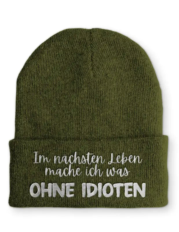 
                      
                        Ohne Idioten Statement Beanie Mütze mit Spruch - Olive
                      
                    