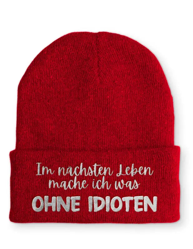 Ohne Idioten Statement Beanie Mütze mit Spruch - Rot