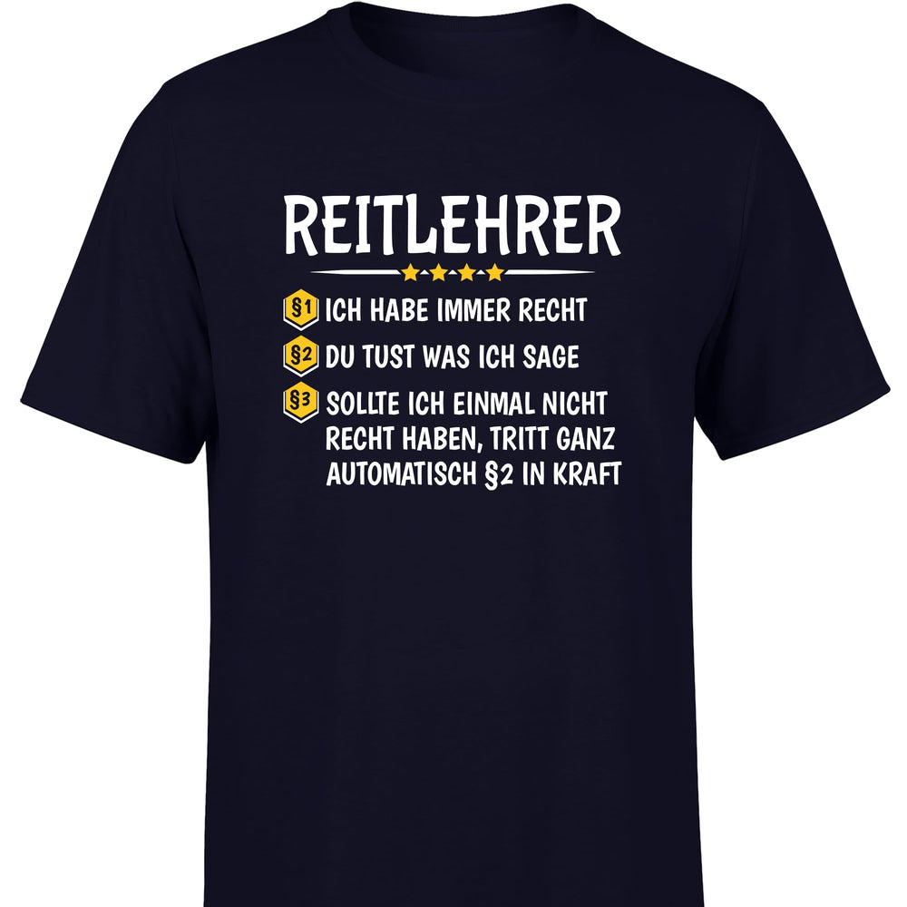 
                      
                        Reitlehrer Ich habe immer Recht Herren T-Shirt - tshirtladen
                      
                    