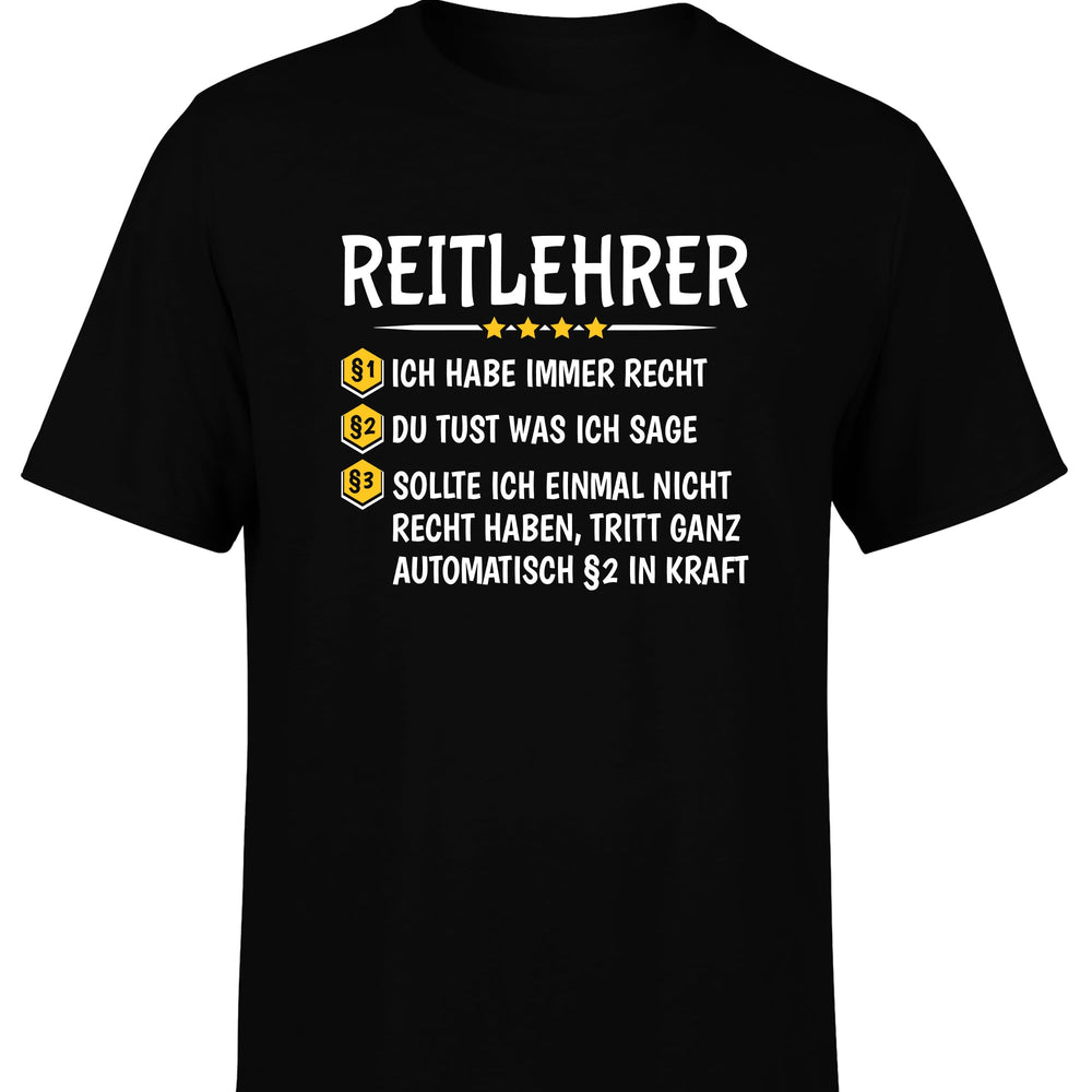 
                      
                        Reitlehrer Ich habe immer Recht Herren T-Shirt - tshirtladen
                      
                    