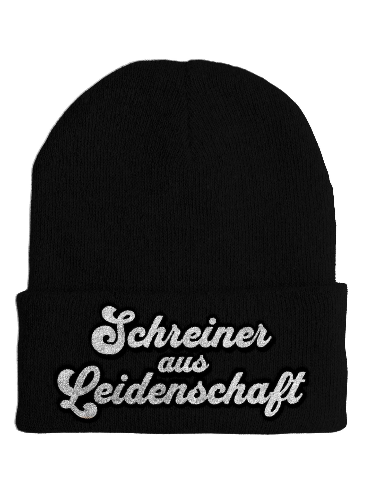 Schreiner aus Leidenschaft - Beanie - Mütze mit Spruch - tshirtladen - Mütze