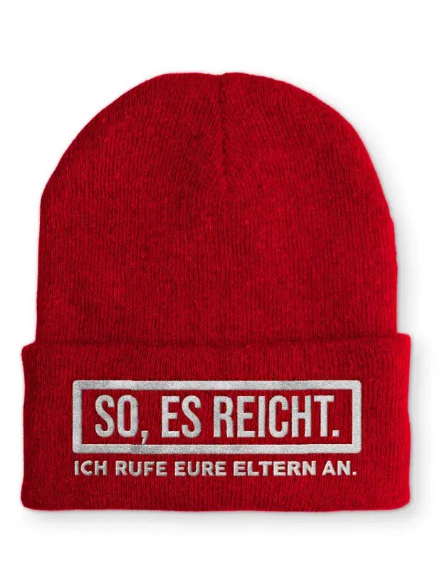 So, es reicht. Ich rufe eure Eltern an. Statement Beanie Mütze mit Spruch - tshirtladen - Mütze