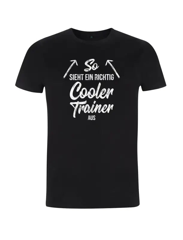 so sieht ein richtig cooler trainer aus 3.0 Herren T - Shirt - S / Schwarz