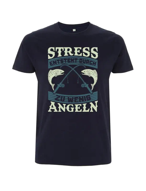 
                  
                    Stress entsteht durch zu wenig Angeln Herren T - Shirt - S / Navy
                  
                