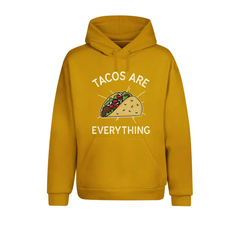 Tacos are Everything Hoodie Unisex - XS / Mustard