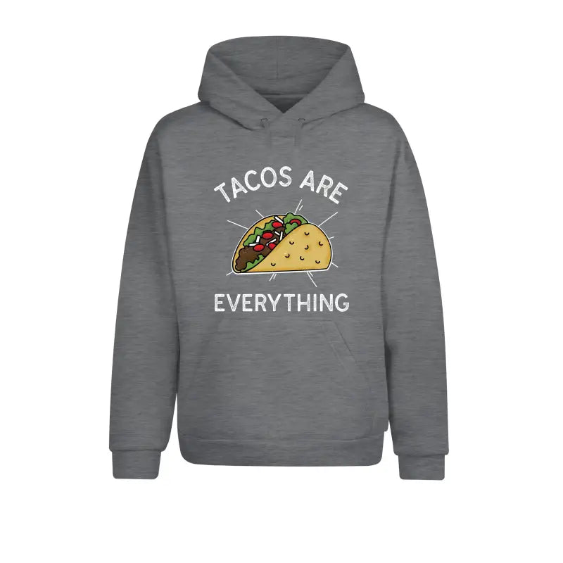 Tacos are Everything Hoodie Unisex - XS / Sports Grey