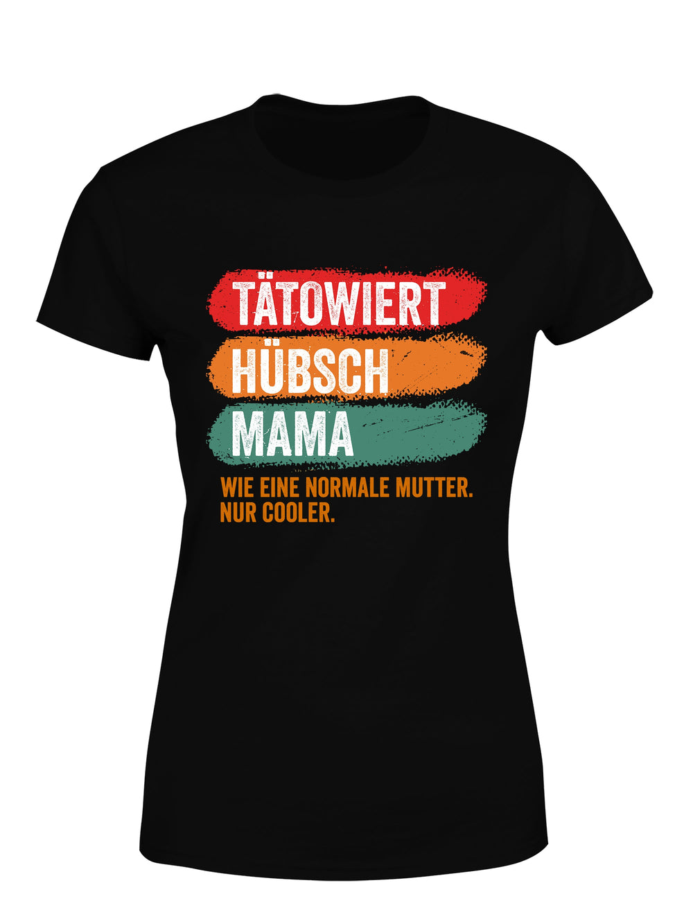 Tätowiert hübsch Mama Damen T-Shirt