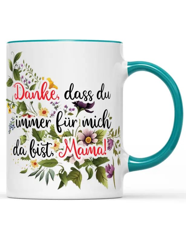 Tasse Danke, dass du immer für mich da bist, Mama! Tasse - tshirtladen - 