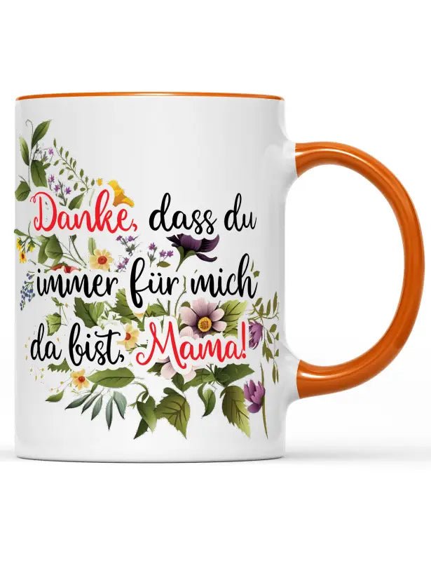 Tasse Danke, dass du immer für mich da bist, Mama! Tasse - tshirtladen - 