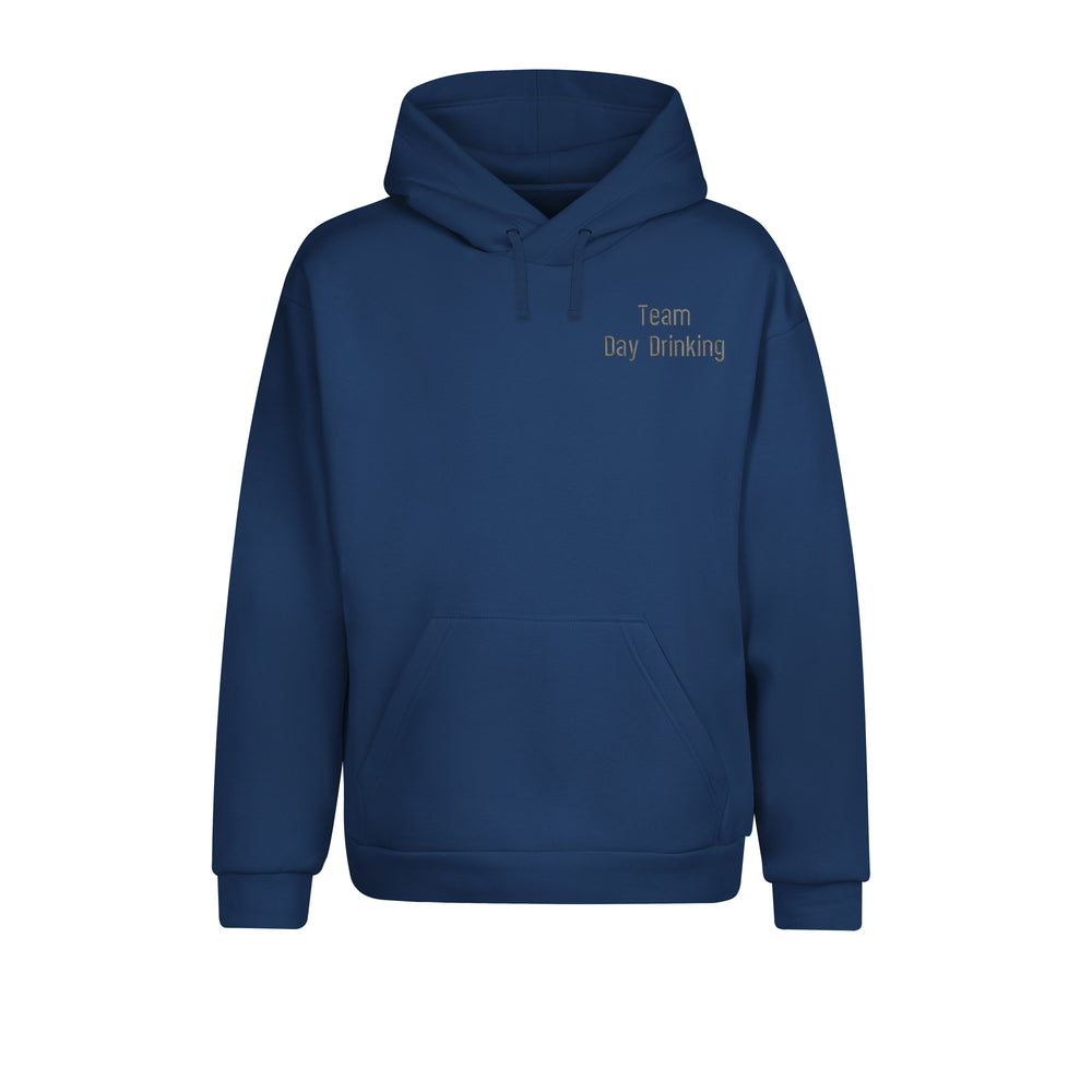 
                  
                    Team Day Drinking Hoodie Unisex - tshirtladen
                  
                