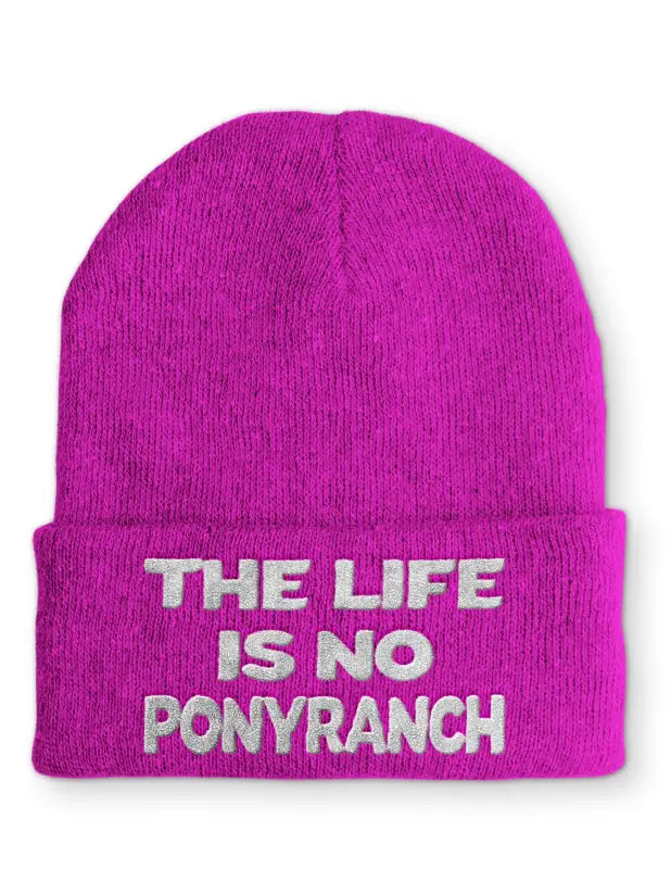 The Life is no Ponyranch Beanie Statement Mütze mit Spruch - Pink