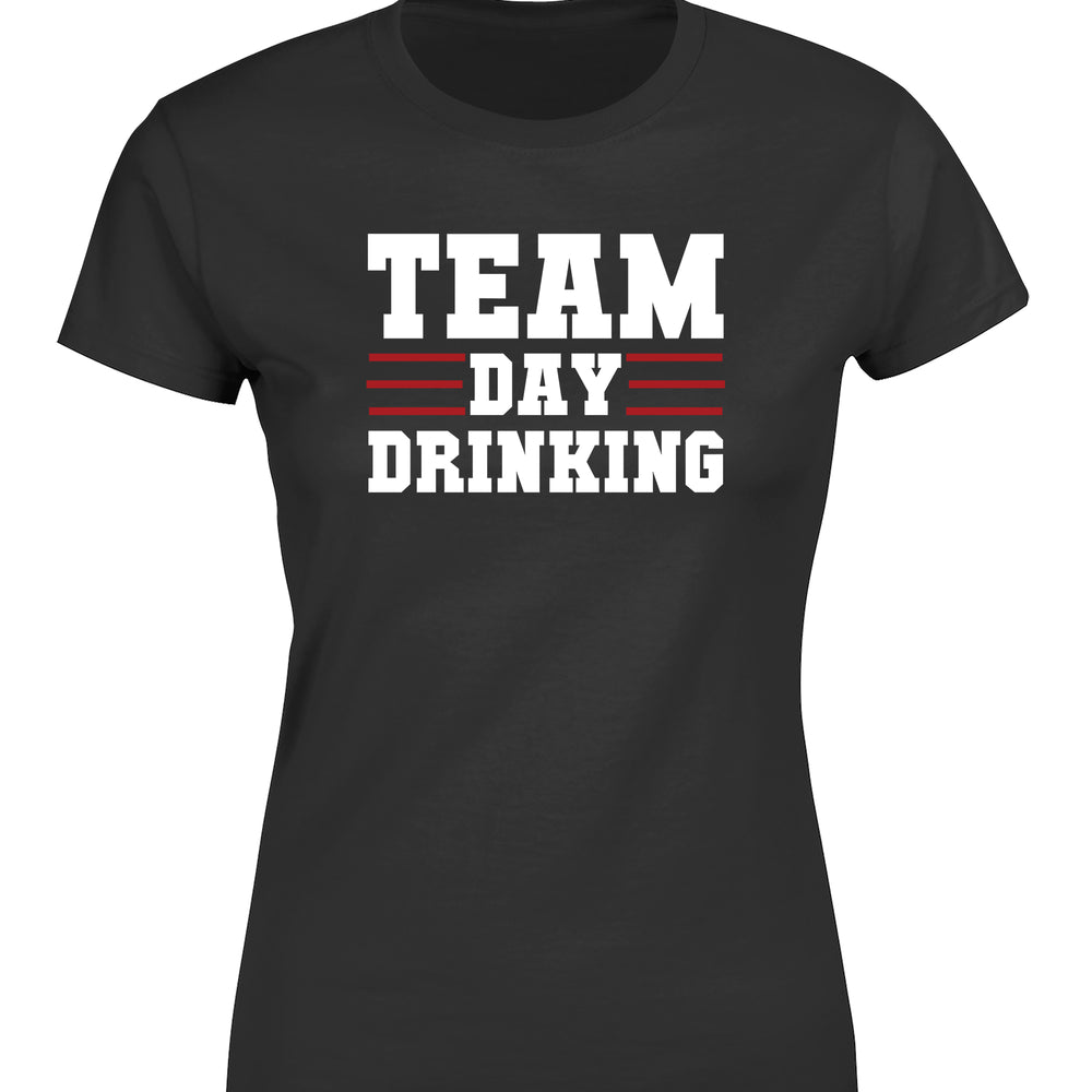 Team Day Drinking V2 Damen T-Shirt - tshirtladen