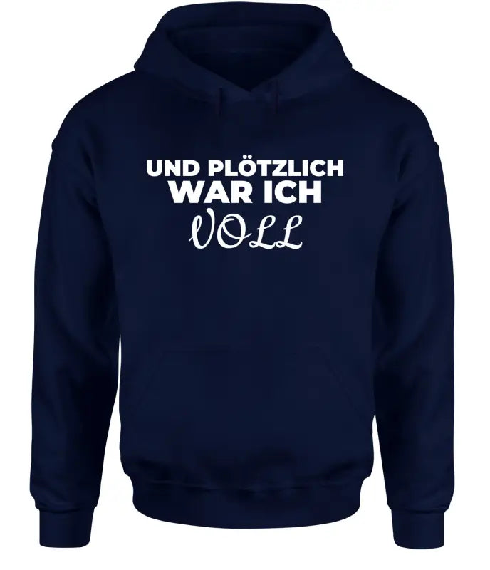 
                      
                        Und plötzlich war ich VOLL Partyhoodie Hoodie Unisex - XS / Navy
                      
                    