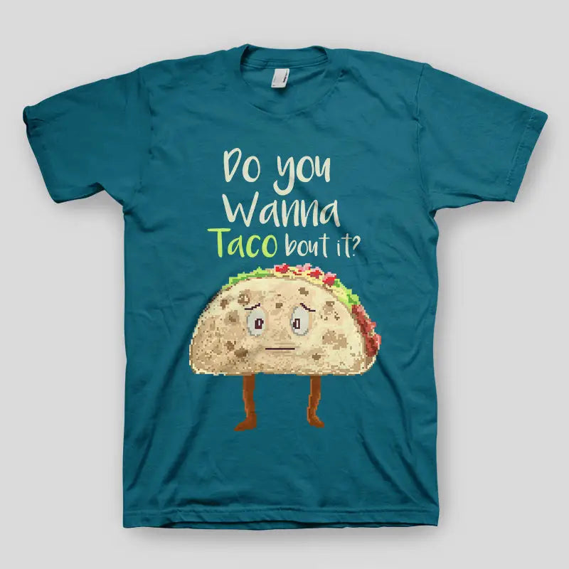 Unisex Do You Wanna Taco T - Shirt Herren - XS