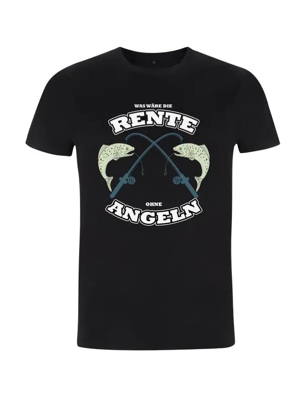 Was wäre die Rente ohne Angeln? Lustiges Herren T-Shirt - tshirtladen - 