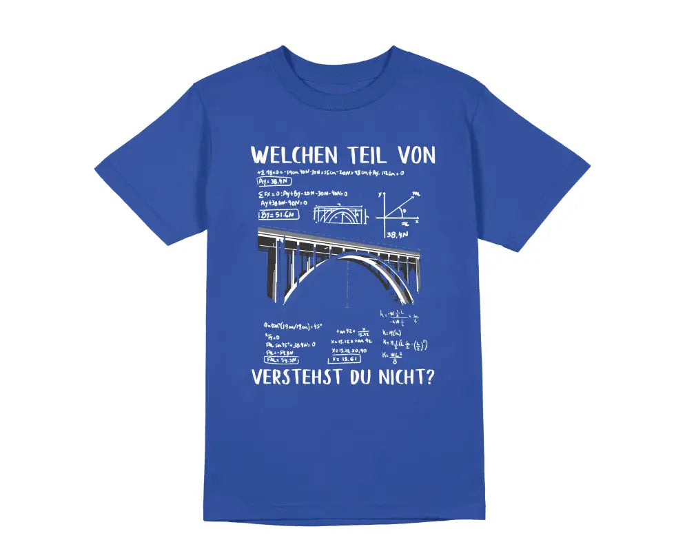 
                      
                        Welchen Teil von verstehst du nicht? Herren Unisex T - Shirt - S / Royal
                      
                    