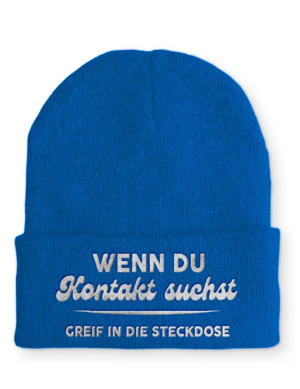 
                  
                    Wenn du Kontakt suchst greif in die Steckdose Statement Beanie Mütze mit Spruch - Royal
                  
                