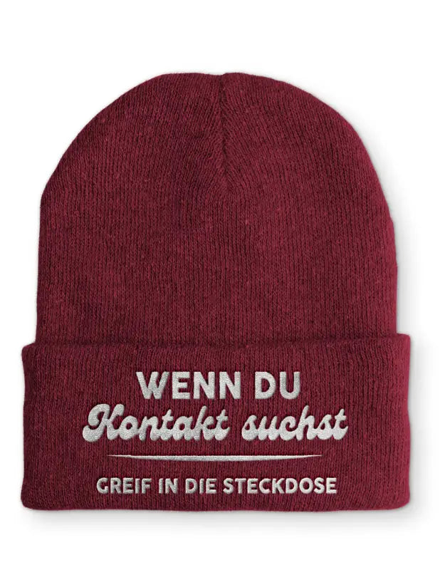 
                  
                    Wenn du Kontakt suchst greif in die Steckdose Statement Beanie Mütze mit Spruch - Bordeaux
                  
                