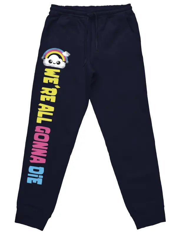 We´re All Gonna Die Jogginghose & Fitnesshose - tshirtladen - 
