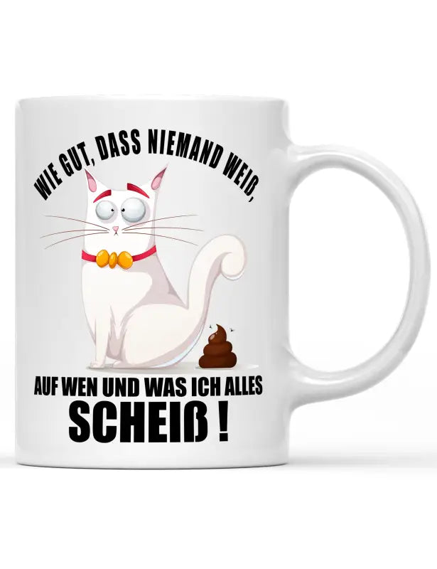 
                      
                        Wie gut das niemand weiß auf wen und was ich alles Scheiß! Katzentasse
                      
                    