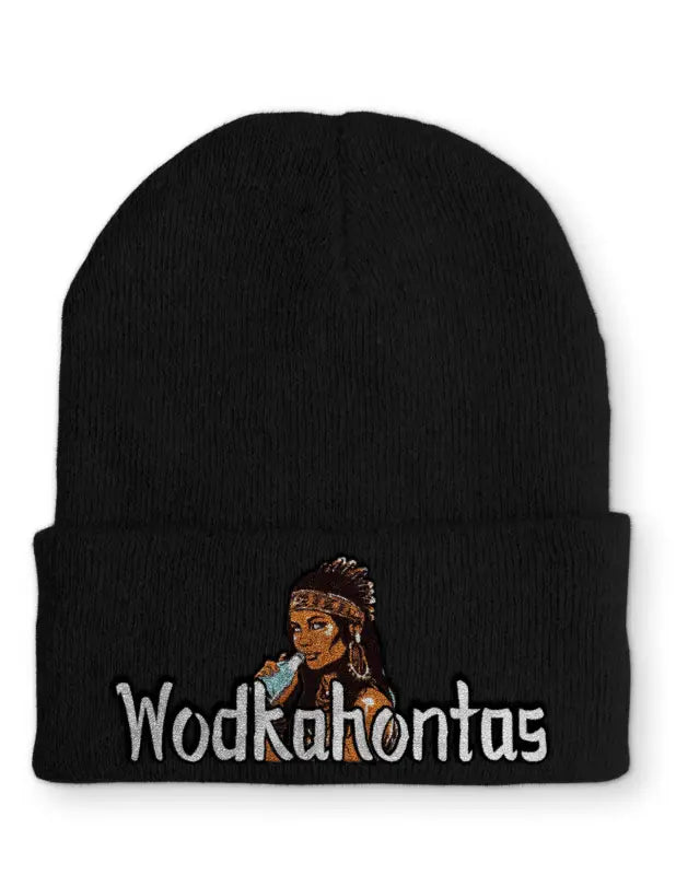 Wodkahontas Statement Beanie Mütze mit Spruch - Black