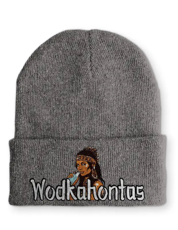 Wodkahontas Statement Beanie Mütze mit Spruch - Grey