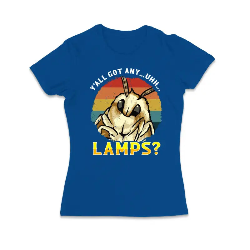 
                      
                        Y’all got any... uhhh... Lamps? Motten Tierfan Damen T - Shirt - S / Royal
                      
                    