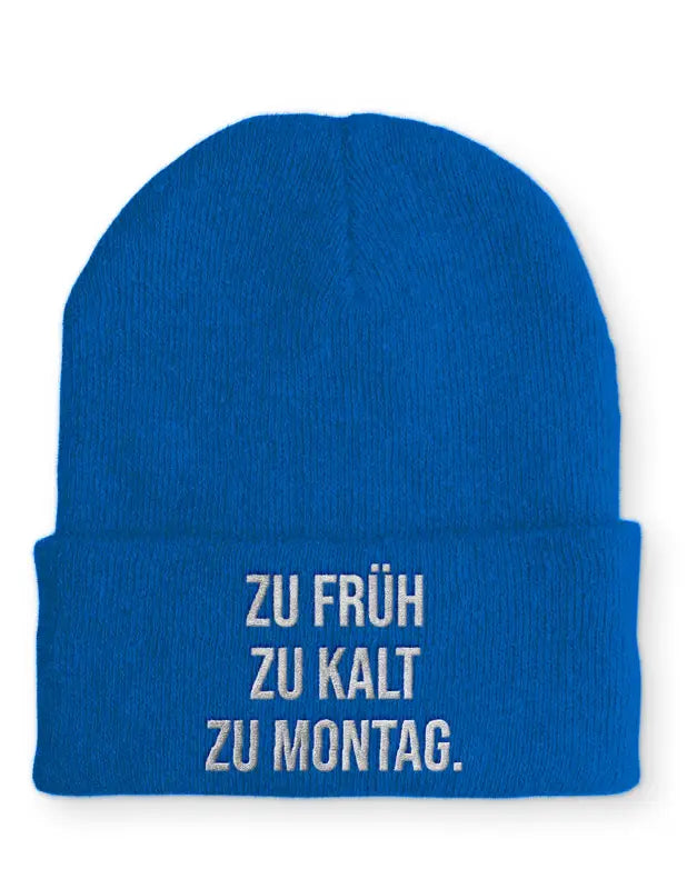 zu kalt früh Montag. Statement Beanie Mütze mit Spruch