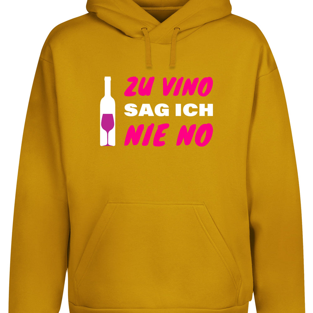 
                      
                        Zu Vino sag ich nie No  Statement Hoodie Kapuzenpullover Unisex - tshirtladen
                      
                    