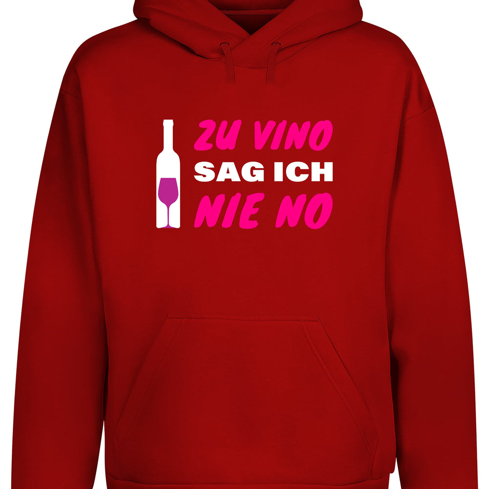 
                      
                        Zu Vino sag ich nie No  Statement Hoodie Kapuzenpullover Unisex - tshirtladen
                      
                    