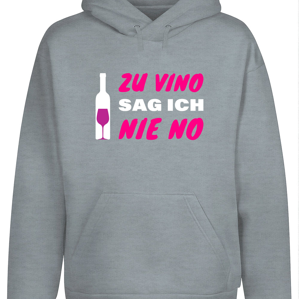 
                      
                        Zu Vino sag ich nie No  Statement Hoodie Kapuzenpullover Unisex - tshirtladen
                      
                    