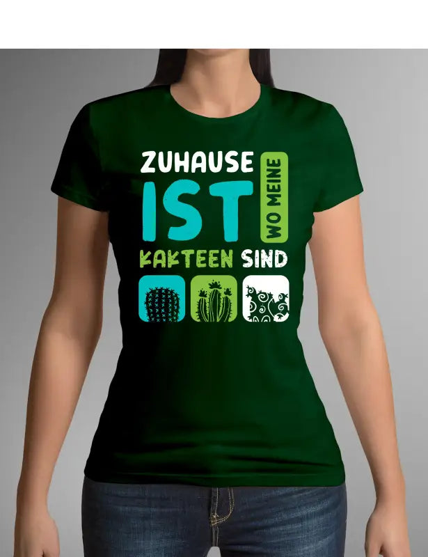 
                      
                        Zuhause ist wo meine Kakteen sind Damen T - Shirt
                      
                    