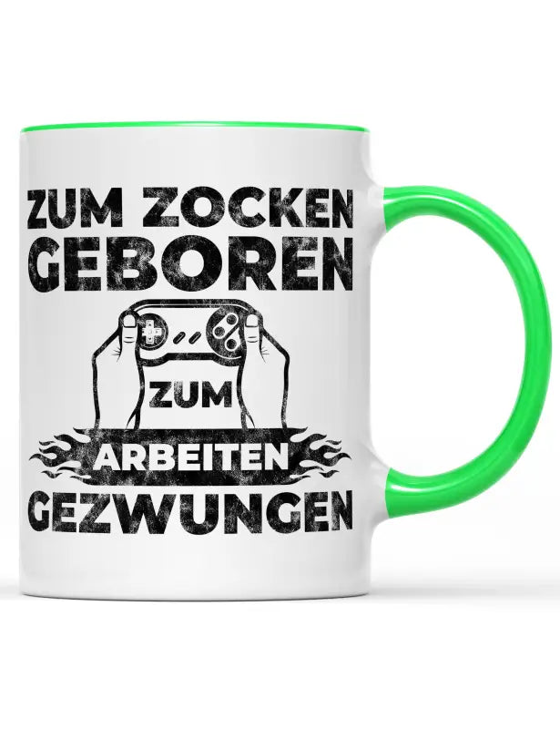 
                      
                        Zum zocken geboren arbeiten gezwungen Tasse schwarz Spruchtasse - Hellgrün
                      
                    